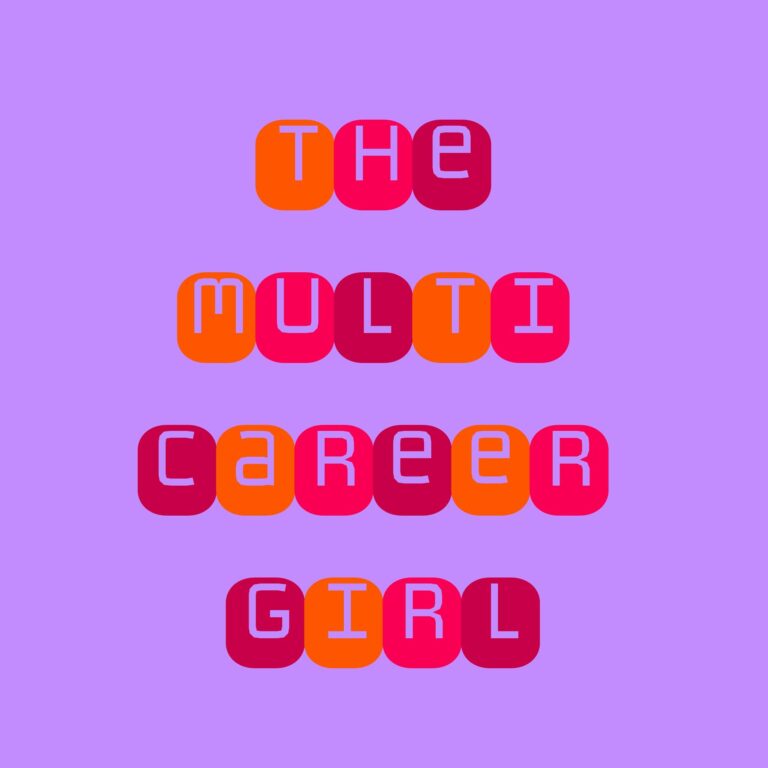 Helping Women Thrive in the Multi Career Girl Lifestyle